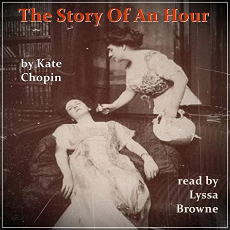 the story of hour by kate chopin - RichieKievie