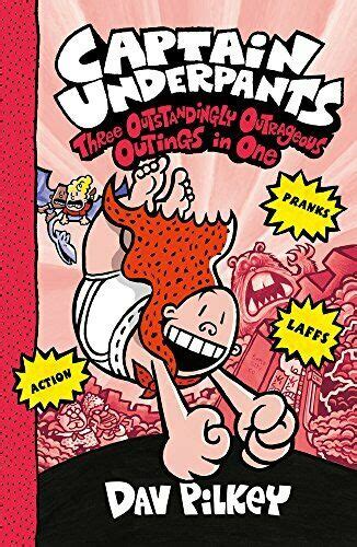 Captain Underpants: Three Outstandingly Outrageous Outings in One ...