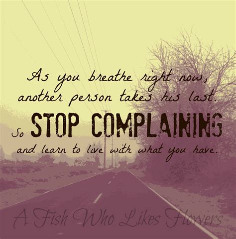 Before You Complain Quotes. QuotesGram