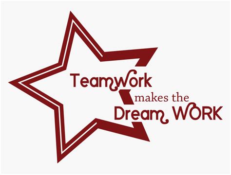 Teamwork Makes The Dreamwork Png, Transparent Png - kindpng