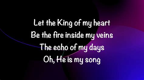 King Of My Heart Bethel Lyrics - Let the king of my heart be. - Rot Wallpaper