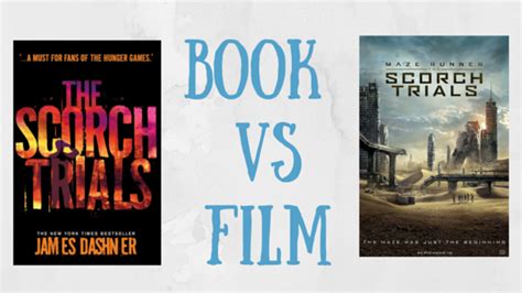 The Scorch Trials: Book VS Film - Codiekinz