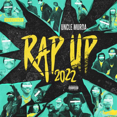 Uncle Murda – “Rap Up 2022” – nappyafro.com