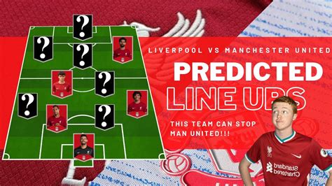 LIVERPOOL vs MAN UNITED! Starting XI PREDICTIONS & PREVIEW - YouTube