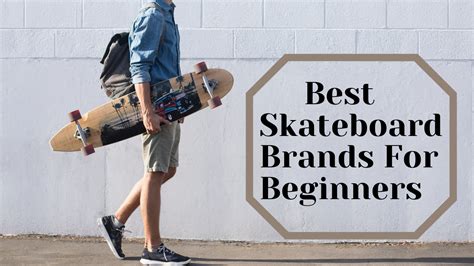 The Best Skateboard Brands for Beginners - A Guide to Help You Choose