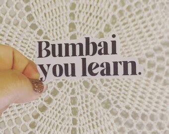 Bumbai You Learn - Etsy