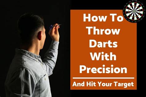 How To Throw Darts With Precision | DartHelp.com