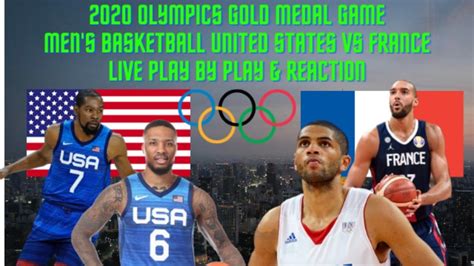 USA Vs. France | 2020 Olympics Men's Basketball Gold Medal Game, Live Play By Play & Reactions ...