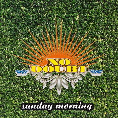 No Doubt – Sunday Morning Lyrics | Genius Lyrics