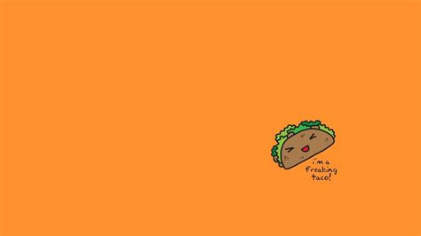 Cute Taco Wallpaper | Taco wallpaper, Wallpaper, Hd wallpaper