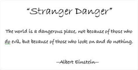 Quotes About Stranger Danger. QuotesGram