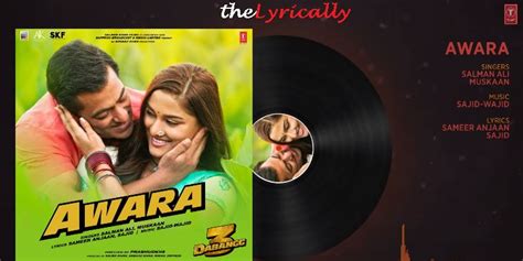 Awara Lyrics - Dabangg 3 | theLyrically.com