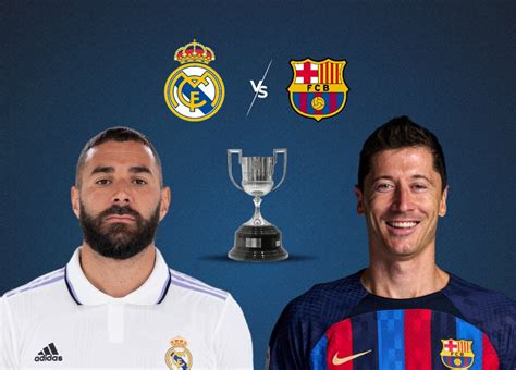 Real Madrid vs Barcelona 2023 Live Telecast Channel in India: Where to ...