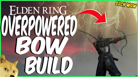 Elden Ring - The BEST Bow Build 🏹This is OVERPOWERED 🏹 Ranged build ...