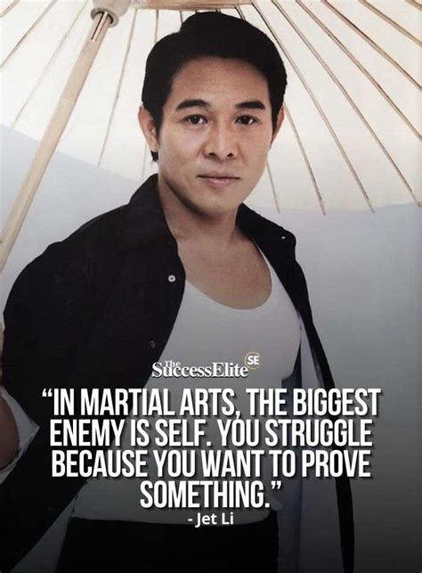 Top 25 Jet Li Quotes about Martial Arts