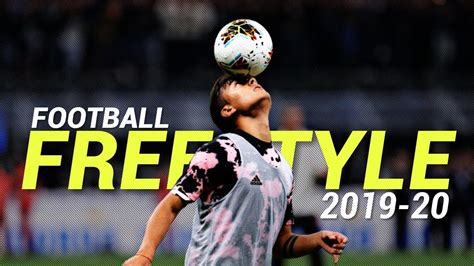 Football Freestyle Skills 2019/20 - YouTube