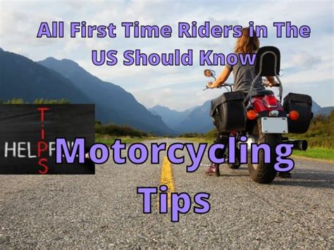 Motorcycling Tips All First Time Riders In The US Should Know