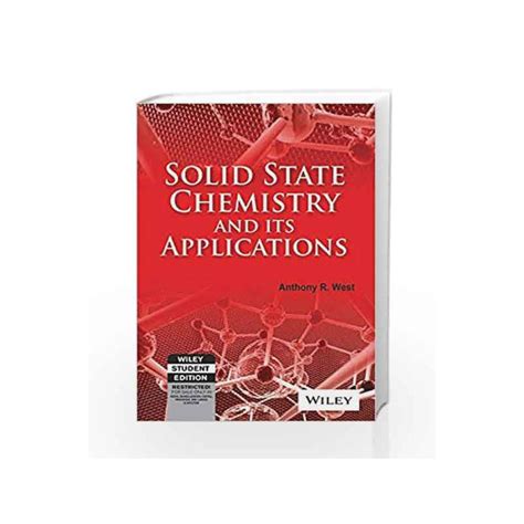 Solid State Chemistry and its Applications by -Buy Online Solid State Chemistry and its ...