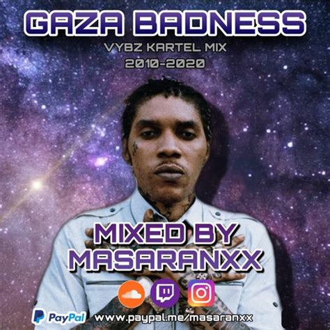 Stream GAZA BADNESS VYBZ KARTEL MIX 2010-2020 DANCEHALL by MASARANXX | Listen online for free on ...
