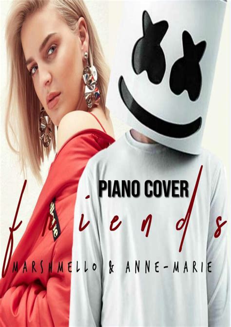 Marshmello ft. Anne Marie, Friends Piano Sheet Music - eSheetMusics.com