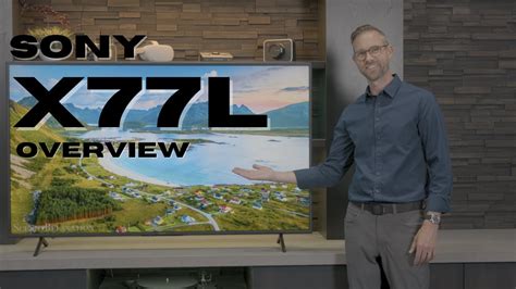 Sony X77L Series 4K TV Overview - YouTube