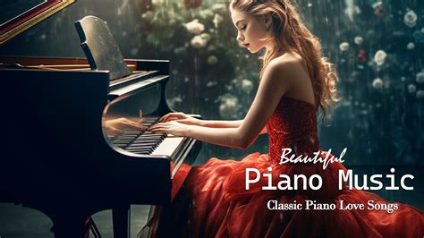 Top 40 Beautiful Classic Piano Popular Songs 2023 - Best Instrumental Piano Covers Songs All ...