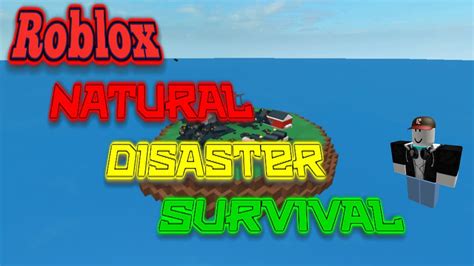 Natural Disasters Roblox Maps