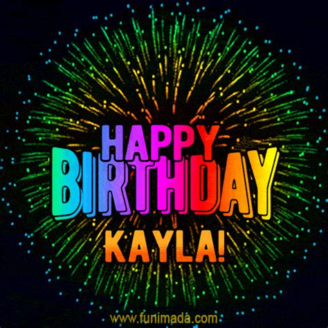 New Bursting with Colors Happy Birthday Kayla GIF and Video with Music ...