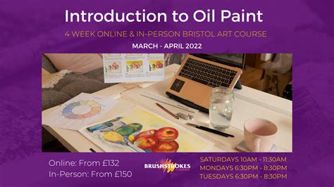 Beginners Oil Painting Course - Live, Online & In-Person Bristol Art Course — Brushstrokes ...