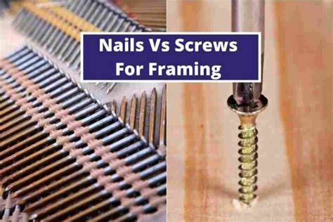 Nails vs. Screws for Framing: Which One Should You Use? - ToolVisit