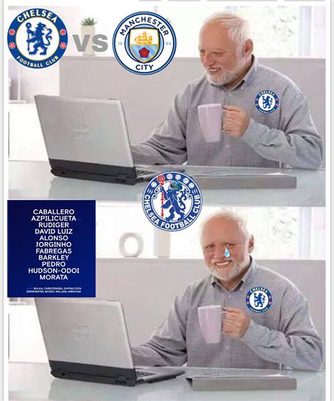 24+ Meme City Vs Chelsea 2021