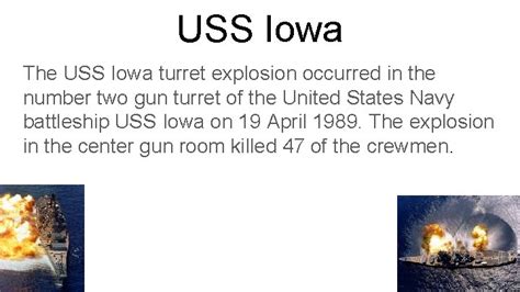 USS Iowa The USS Iowa turret explosion occurred