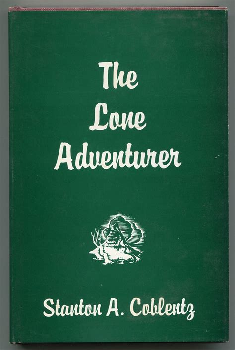 The Lone Adventurer | Stanton A. COBLENTZ