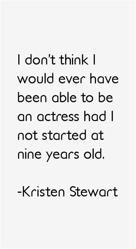 Kristen Stewart Quotes & Sayings (Page 5)