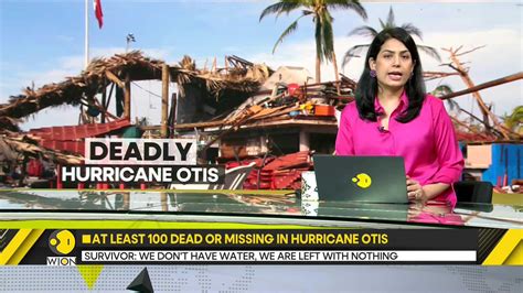 Over 100 dead by Hurricane Otis in Mexico - World News