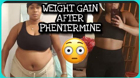 Weight Gain after taking #PHENTERMINE | Is phentermine worth taking ...