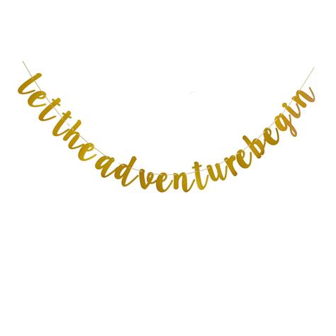 Buy Let The Adventure Begin Banner, Gold Paper Sign for Challenge Theme ...