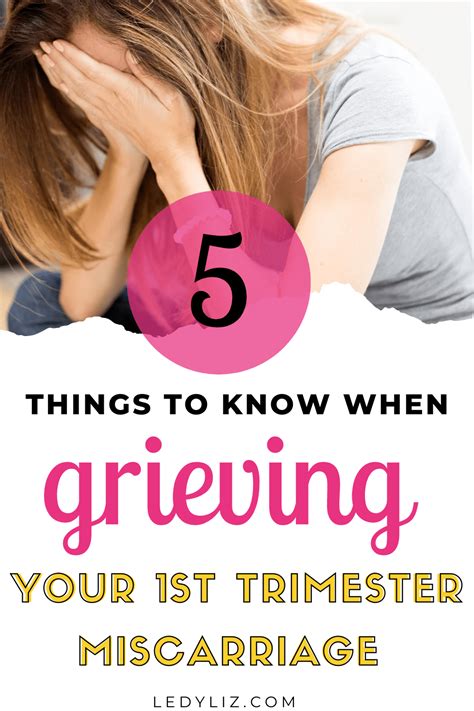 5 things to know when grieving a first trimester miscarriage or ...