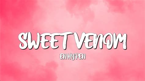 ENHYPEN - Sweet Venom (Lyrics) - YouTube