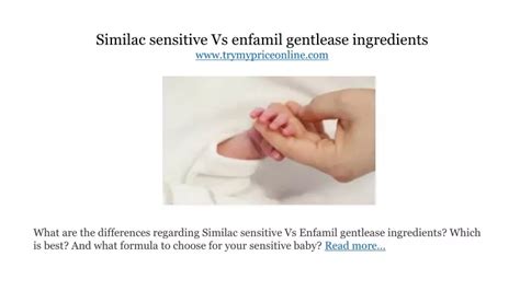 PPT - Similac sensitive Vs enfamil gentlease ingredients PowerPoint ...