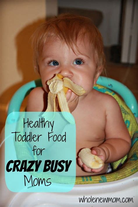 Healthy Foods for Kids for Busy Moms! from Whole New Mom Healthy ...