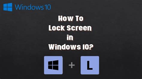 How to Lock Screen in Windows 10 Tutorial using Keyboard Shortcut - The Teacher