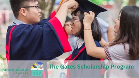 The Gates Scholarship Program | ScholarshipBasket