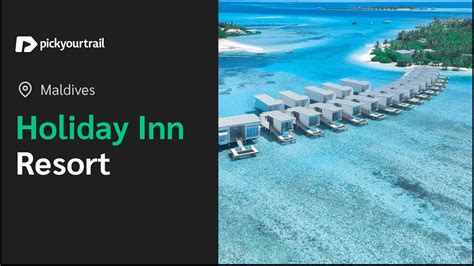 Holiday Inn Resort Maldives | A Complete Tour | Pickyourtrail - YouTube