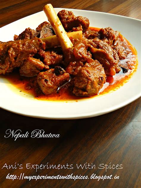 Ani's Experiments With Spices: Nepali Bhutwa~ An Exquisite Mutton Dish From Nepal