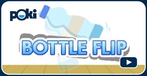 BOTTLE FLIP Online - Play Bottle Flip for Free at Poki.com!