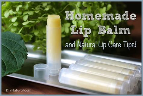 Homemade Lip Balm Recipe: A Simple Solution for All Natural Lip Care