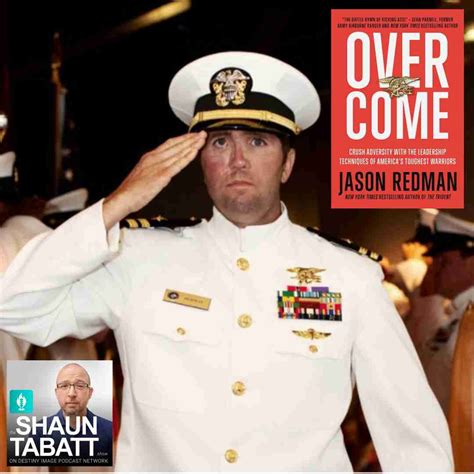 Jason Redman - Crush Adversity with the Leadership Techniques of America's Toughest Warriors ...