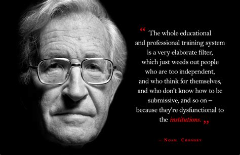 Noam Chomsky On Education Quotes. QuotesGram