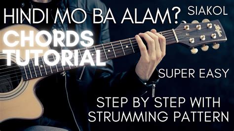 Siakol - Hindi Mo Ba Alam? Chords (Guitar Tutorial) - YouTube